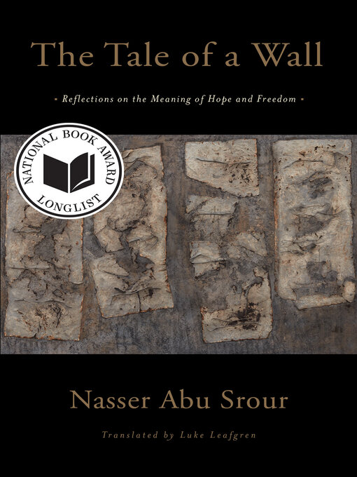 Title details for The Tale of a Wall by Nasser Abu Srour - Wait list